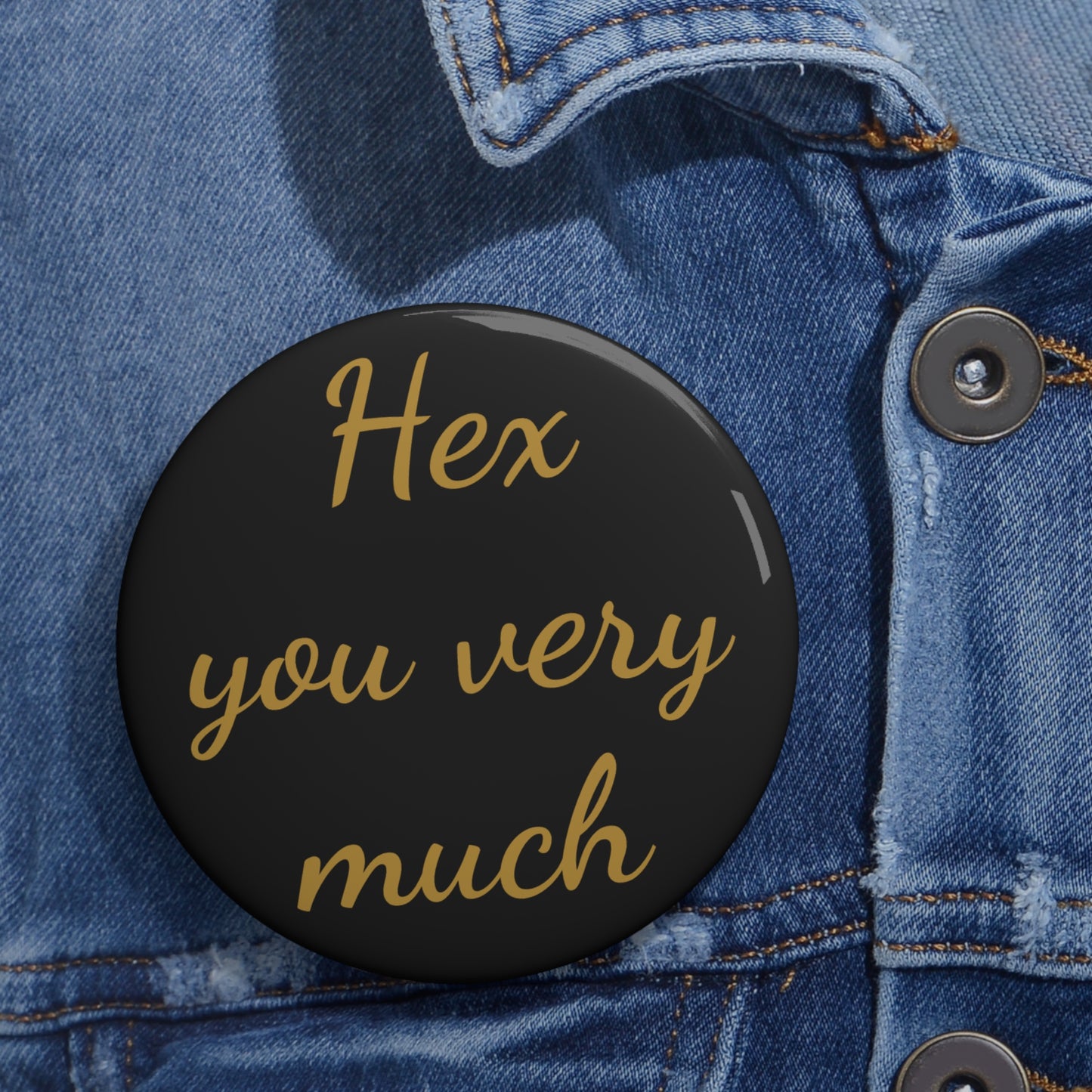 Hex You Very Much Pin Button