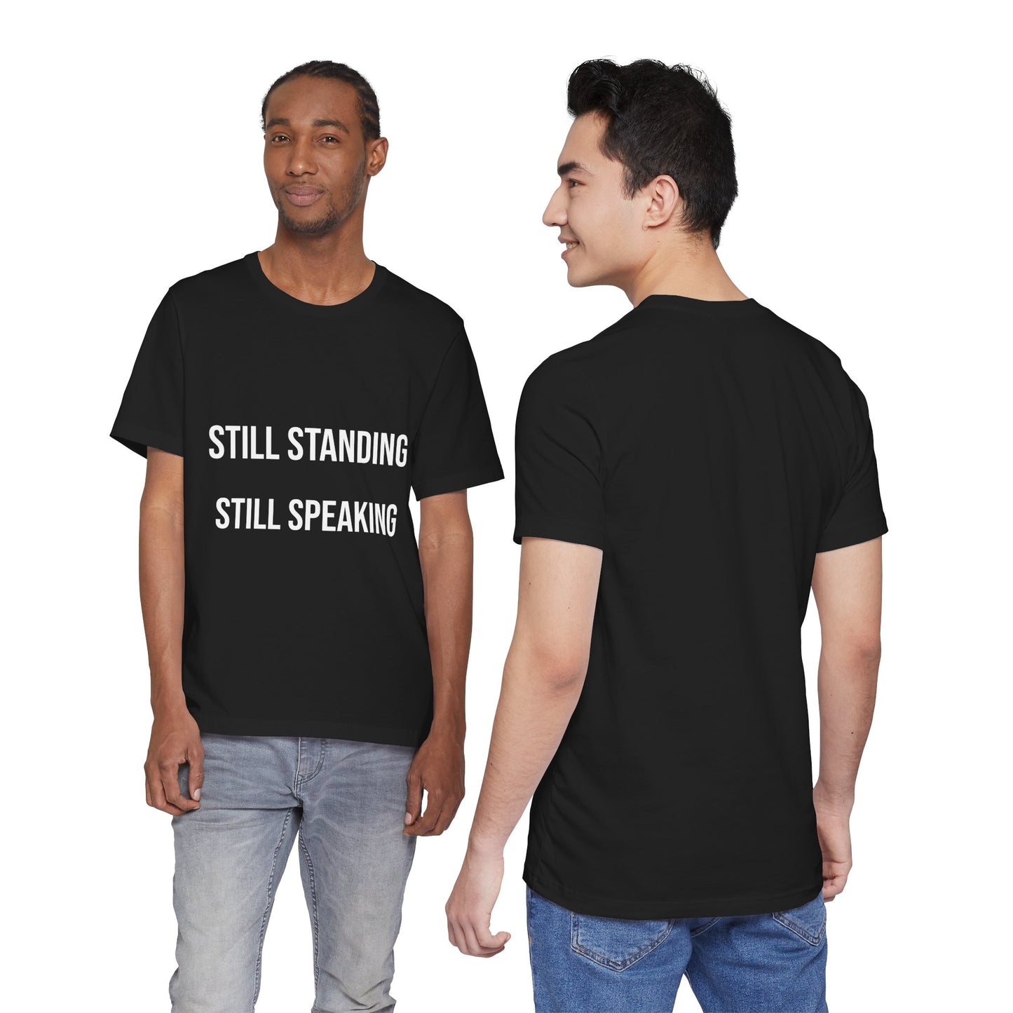 Still Standing Still Speaking Tee