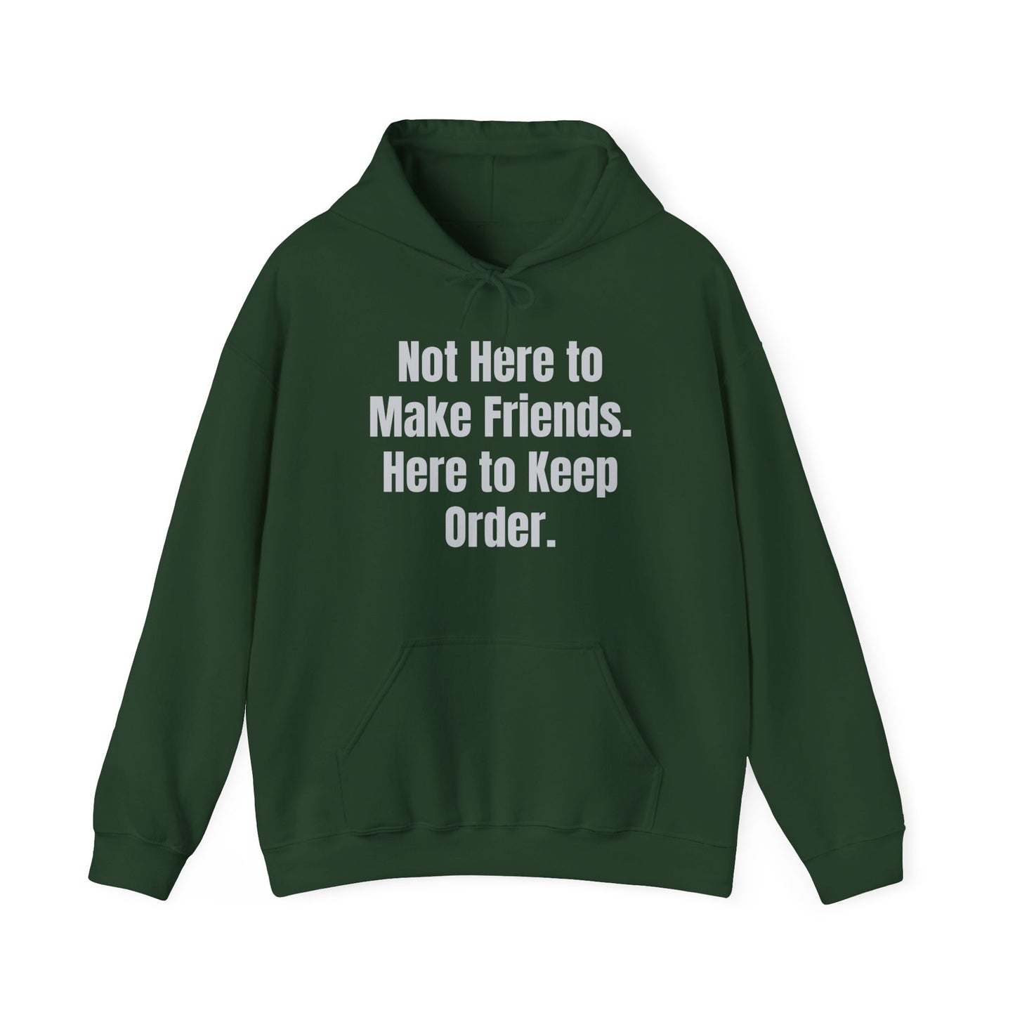 Not Here To Make Friends Unisex Heavy Blend™ Hooded Sweatshirt