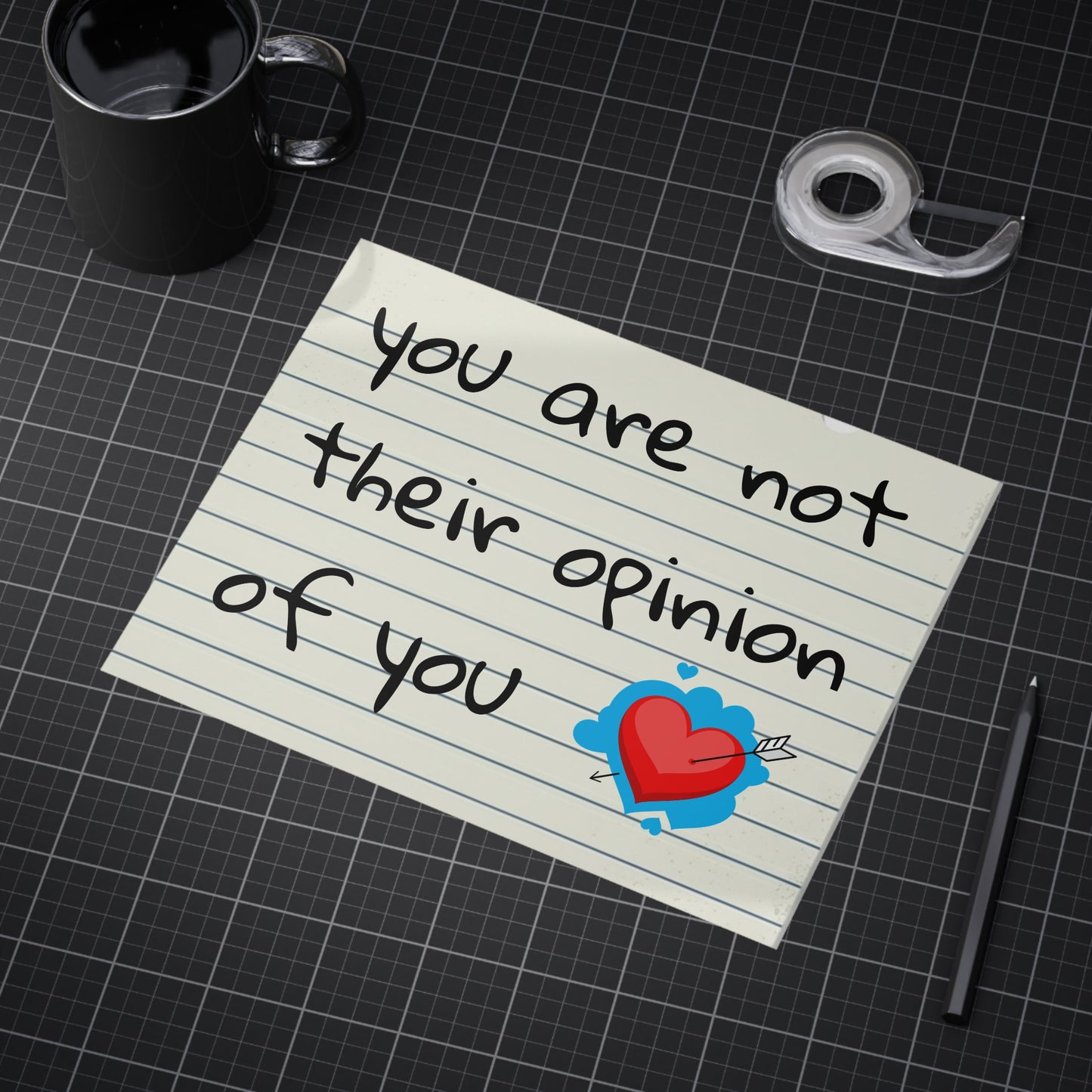"You Are Not Their Opinion Of You" Wall Art Print - Confidence Empowerment Gift