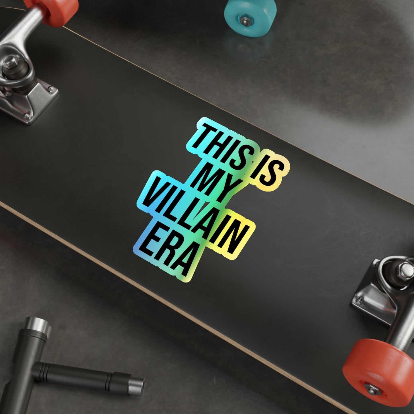 This Is My Villain Era Holographic Die-Cut Sticker