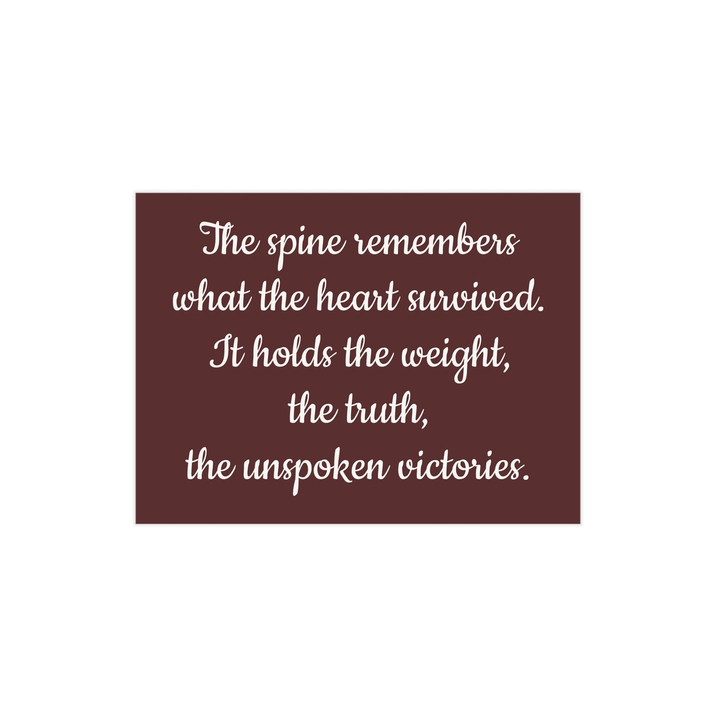 The Spine Remembers Unframed Prints