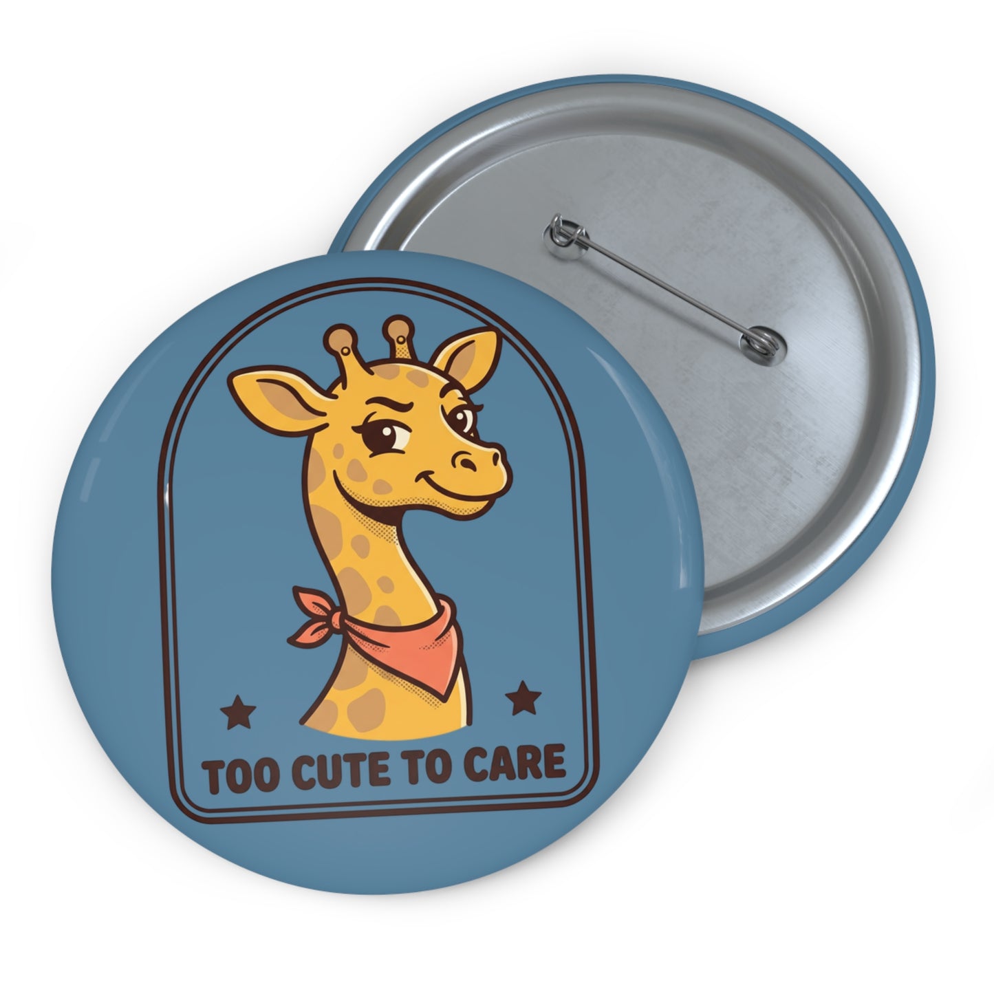 "Too Cute To Care" Giraffe Pin - Unbothered Sassy Gift