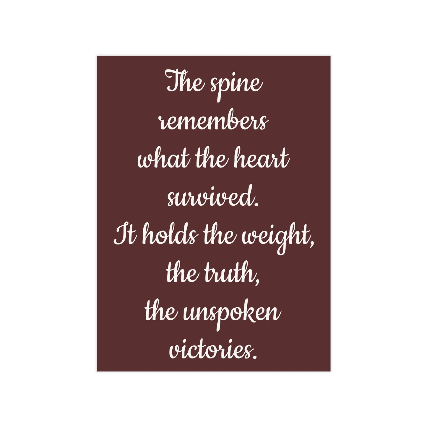 The Spine Remembers Unframed Prints