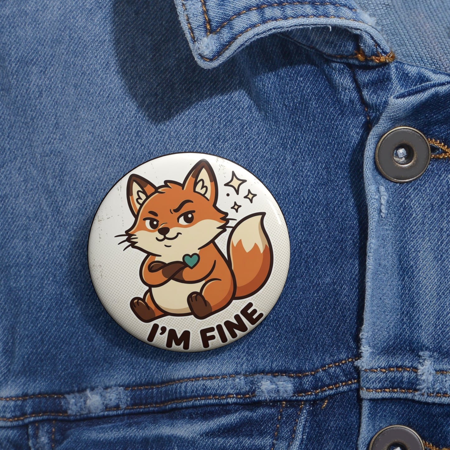 "I'm Fine" Grumpy Fox Pin Button - Sarcastic Relatable Gift