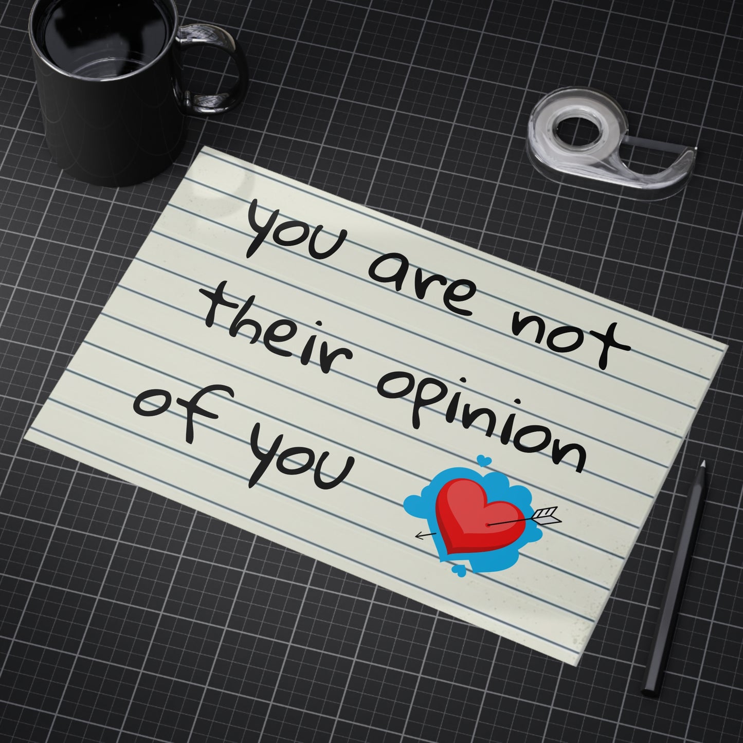 "You Are Not Their Opinion Of You" Wall Art Print - Confidence Empowerment Gift