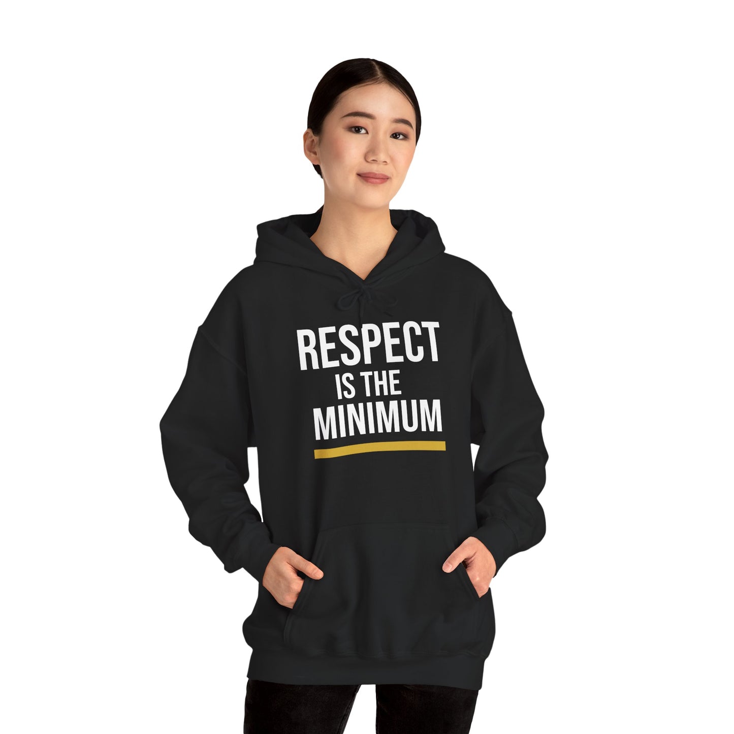Respect is the Minimum - Black Hoodie