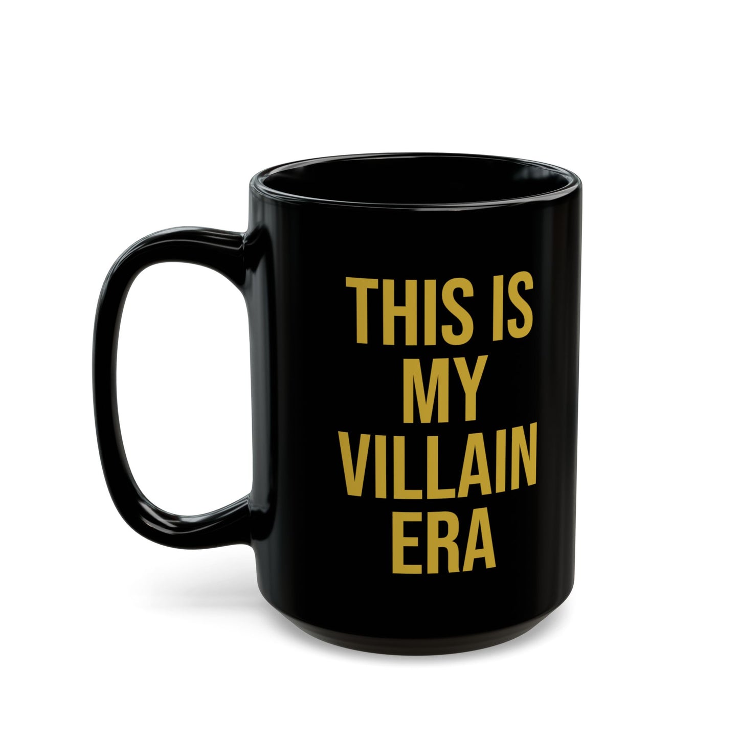 This Is My Villain Era Black Mug (11oz, 15oz)