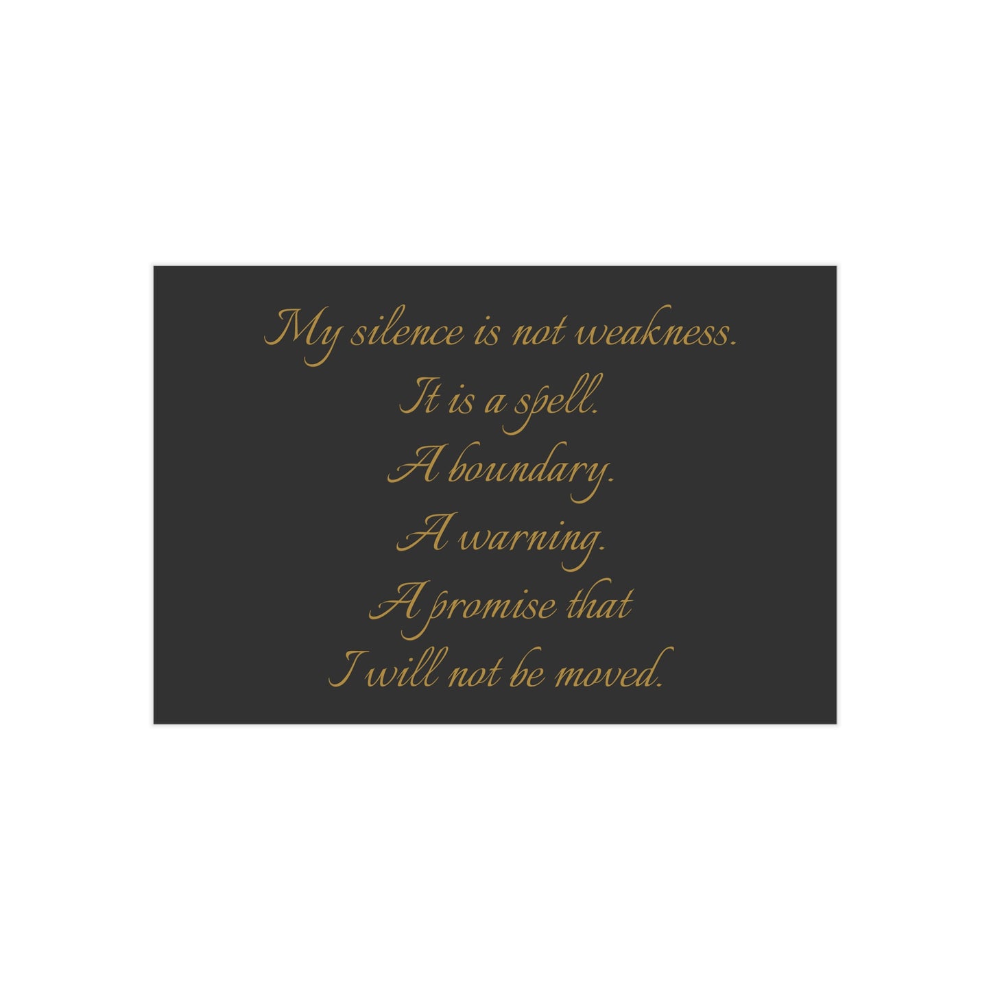 Silence as a Spell Unframed Prints