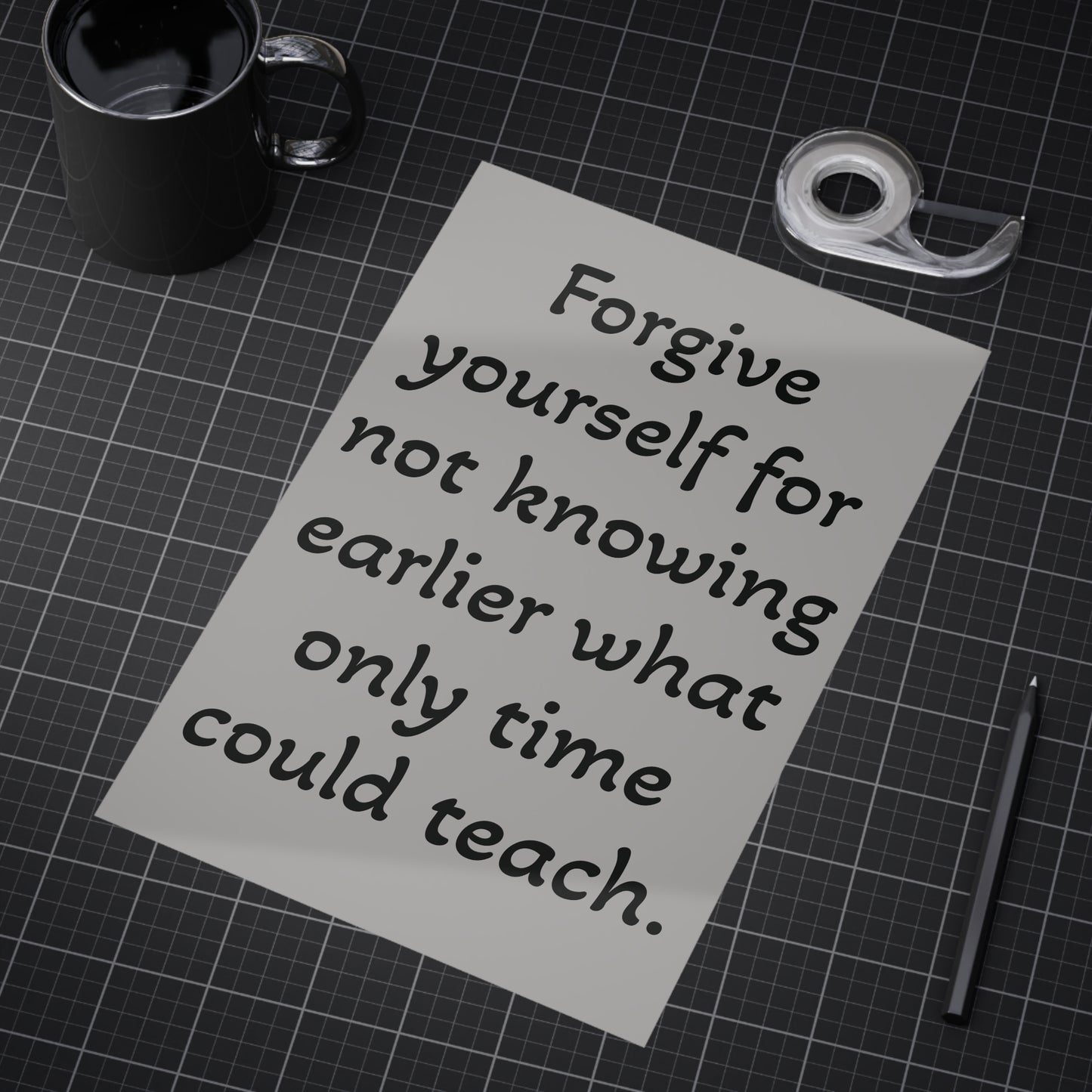 Forgive Yourself Unframed Prints