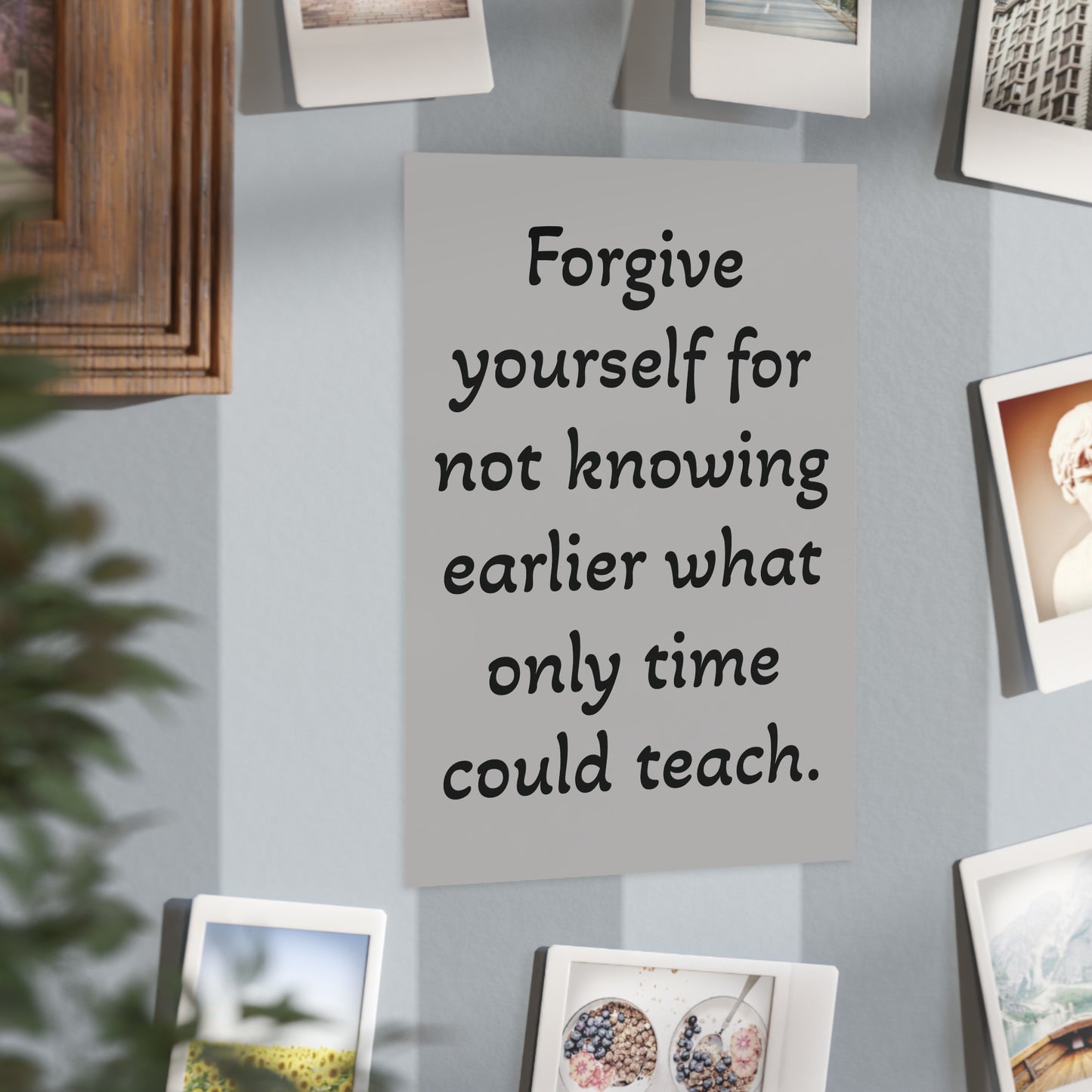 Forgive Yourself Unframed Prints