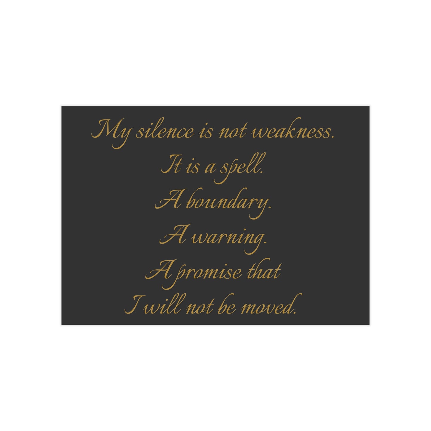 Silence as a Spell Unframed Prints