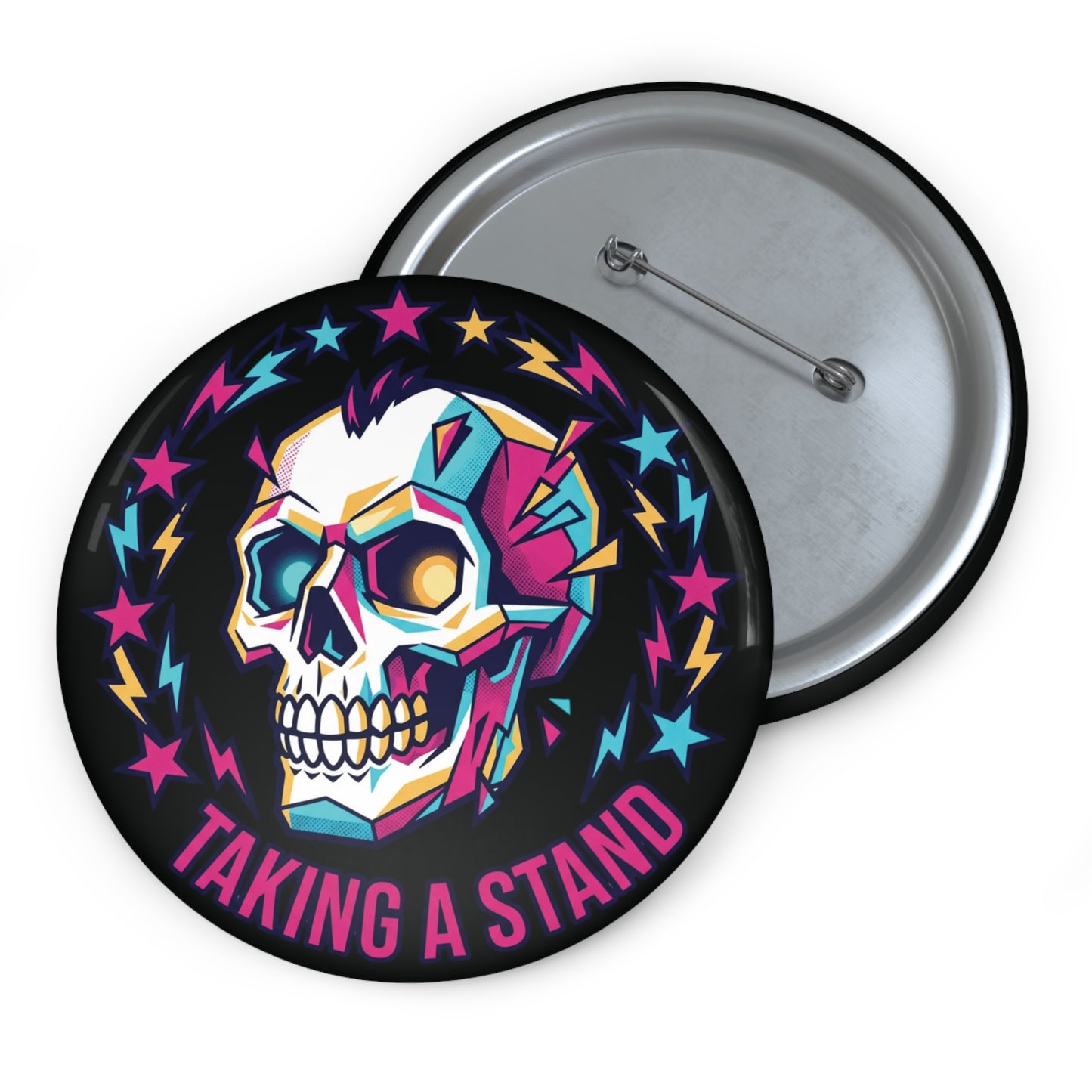 Skull "Taking a Stand" Pin Button - Fierce Confidence Statement Gift