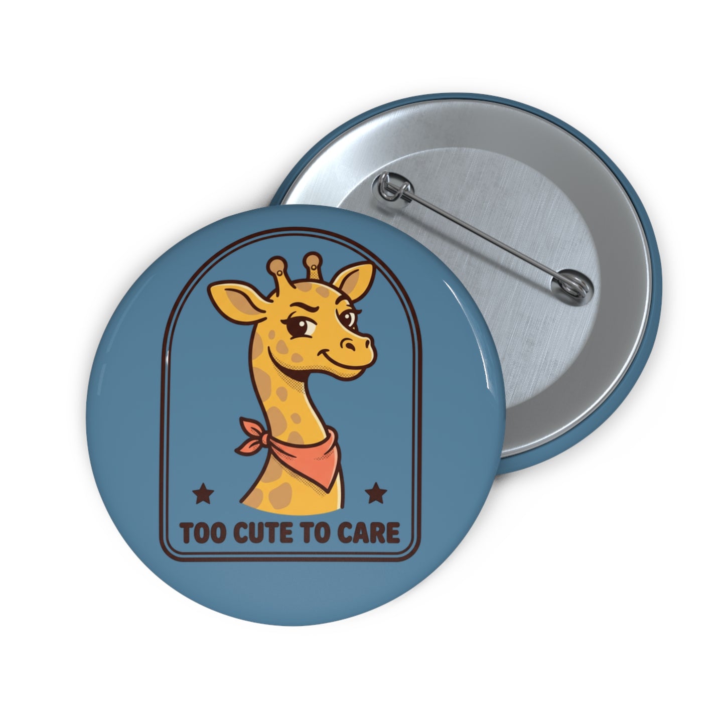 "Too Cute To Care" Giraffe Pin - Unbothered Sassy Gift