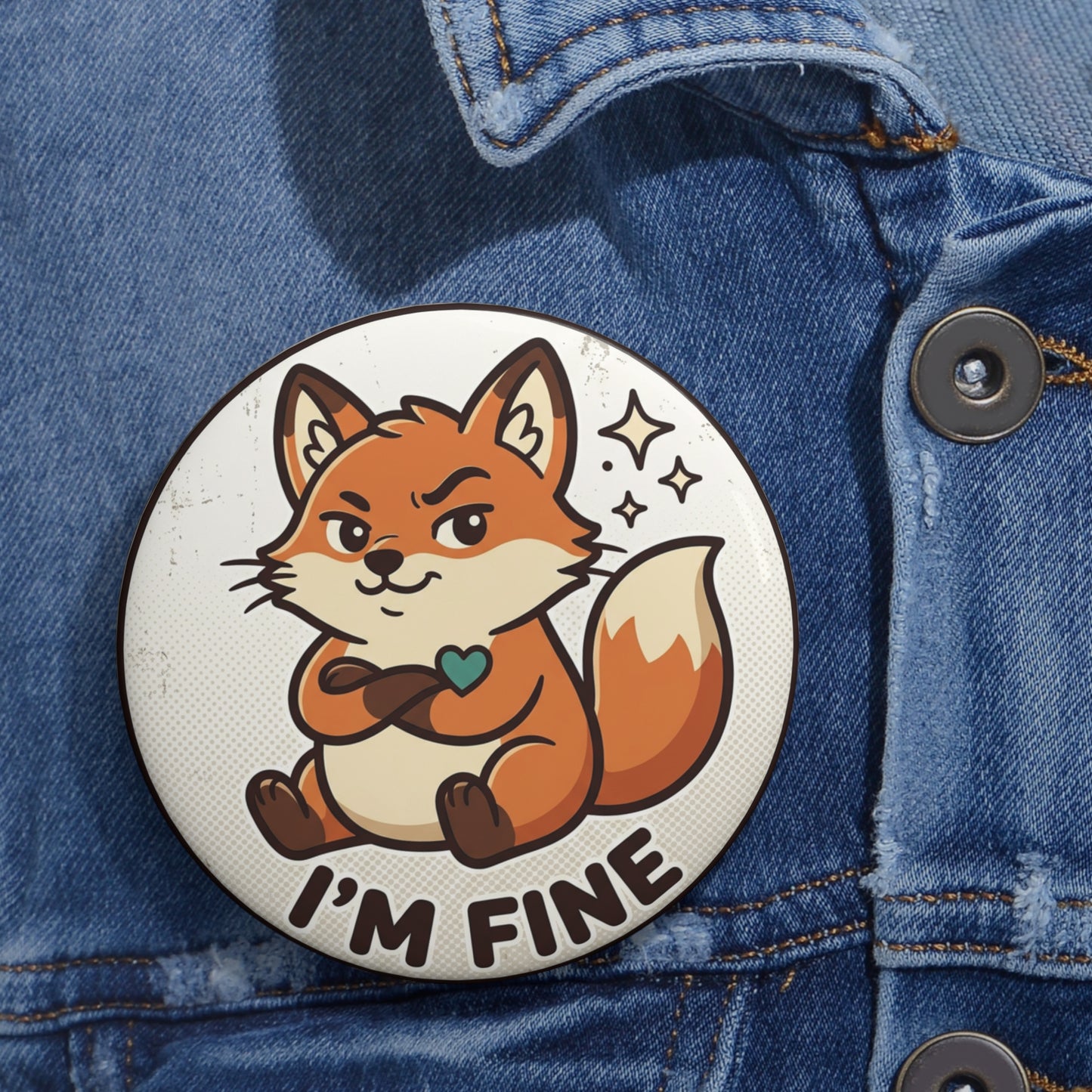 "I'm Fine" Grumpy Fox Pin Button - Sarcastic Relatable Gift