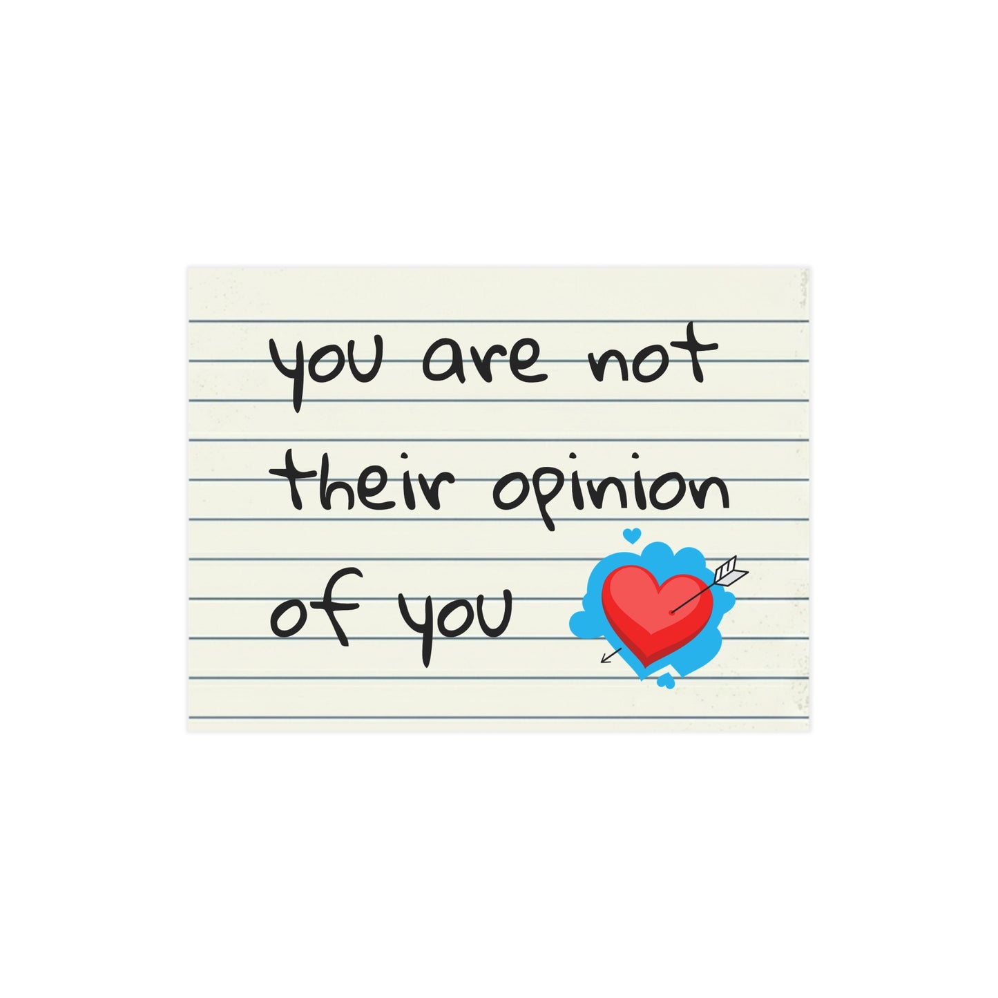 "You Are Not Their Opinion Of You" Wall Art Print - Confidence Empowerment Gift