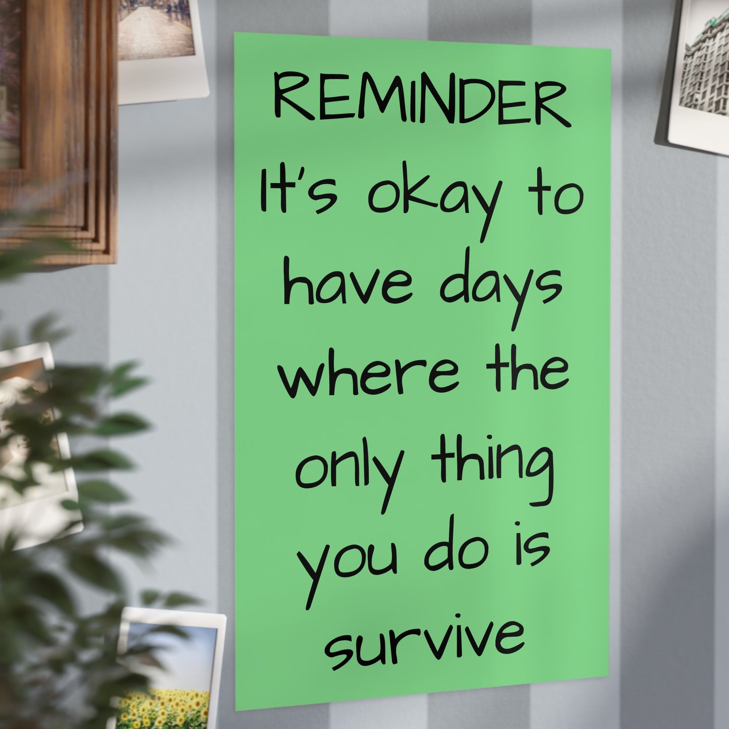 "Its Okay" Minimalist Affirmation Print - Emotional Support Wall Art Gift