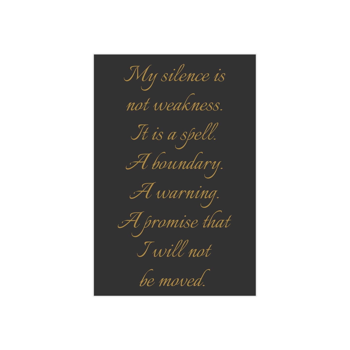Silence as a Spell Unframed Prints