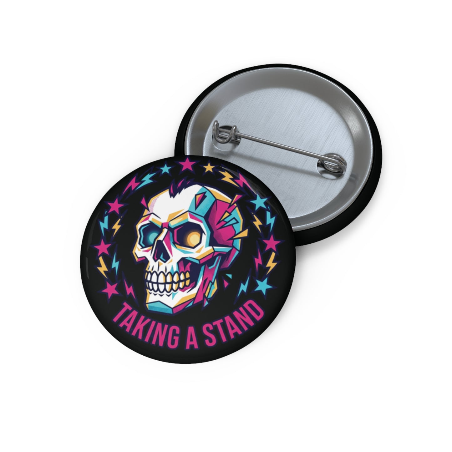 Skull "Taking a Stand" Pin Button - Fierce Confidence Statement Gift