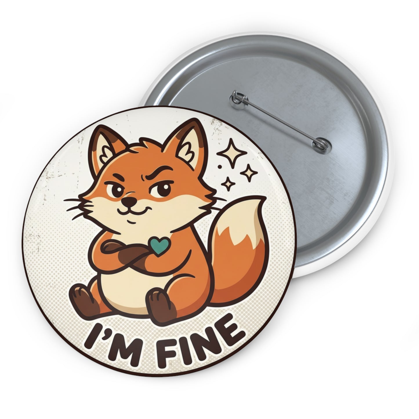 "I'm Fine" Grumpy Fox Pin Button - Sarcastic Relatable Gift