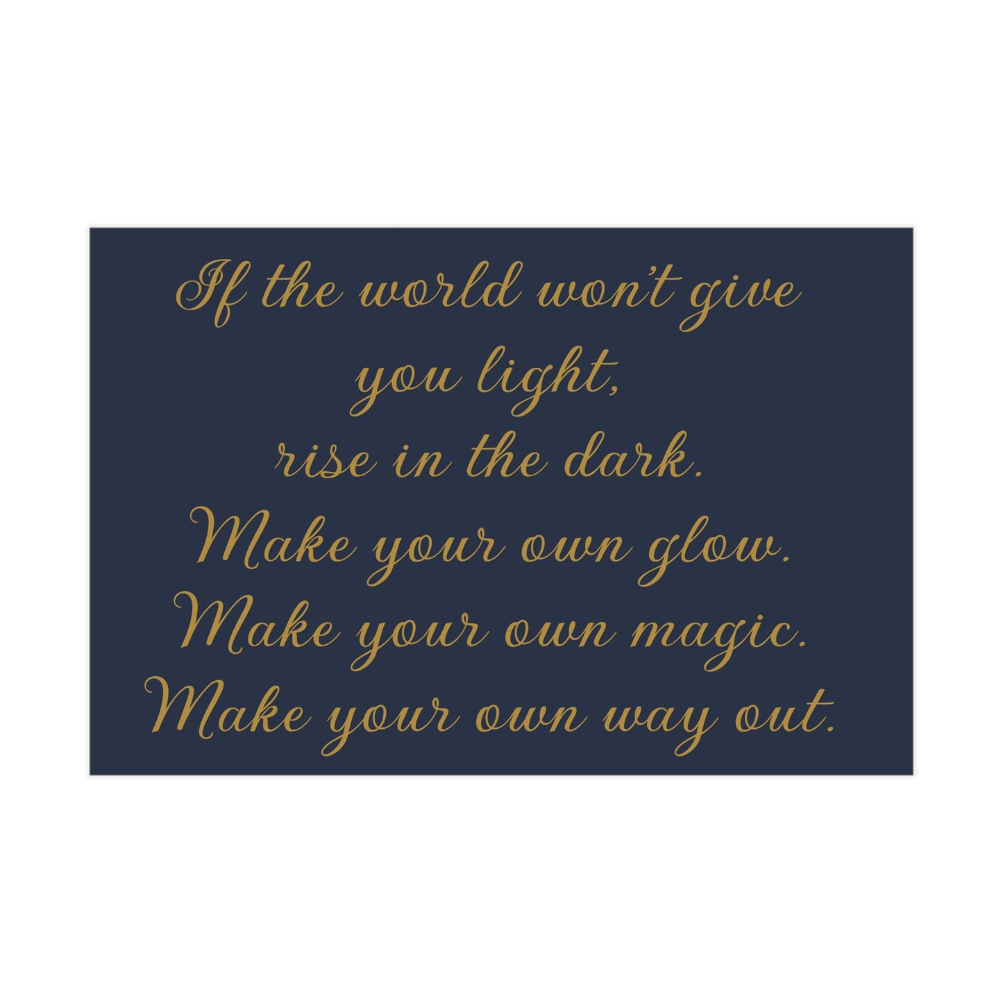 Rise In The Dark Unframed Prints