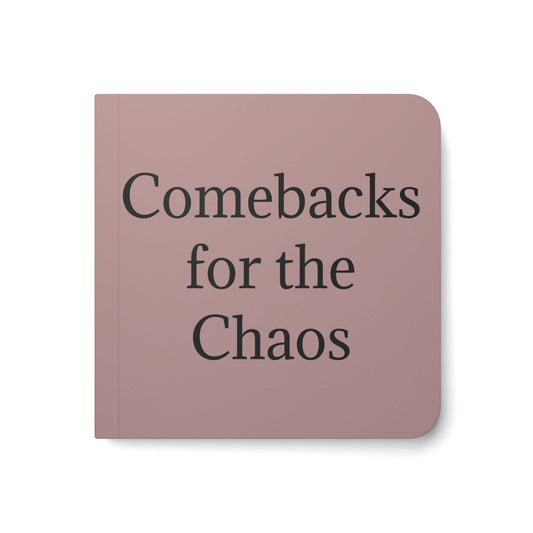 Comebacks for Chaos Board Book