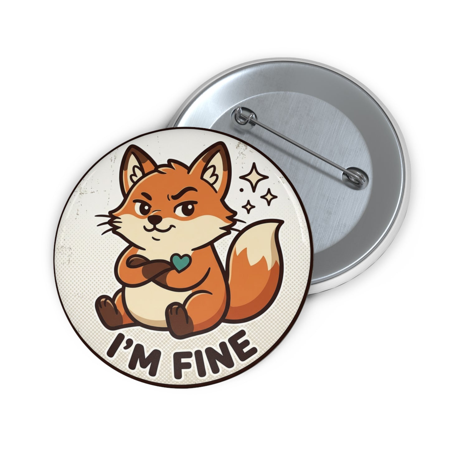 "I'm Fine" Grumpy Fox Pin Button - Sarcastic Relatable Gift