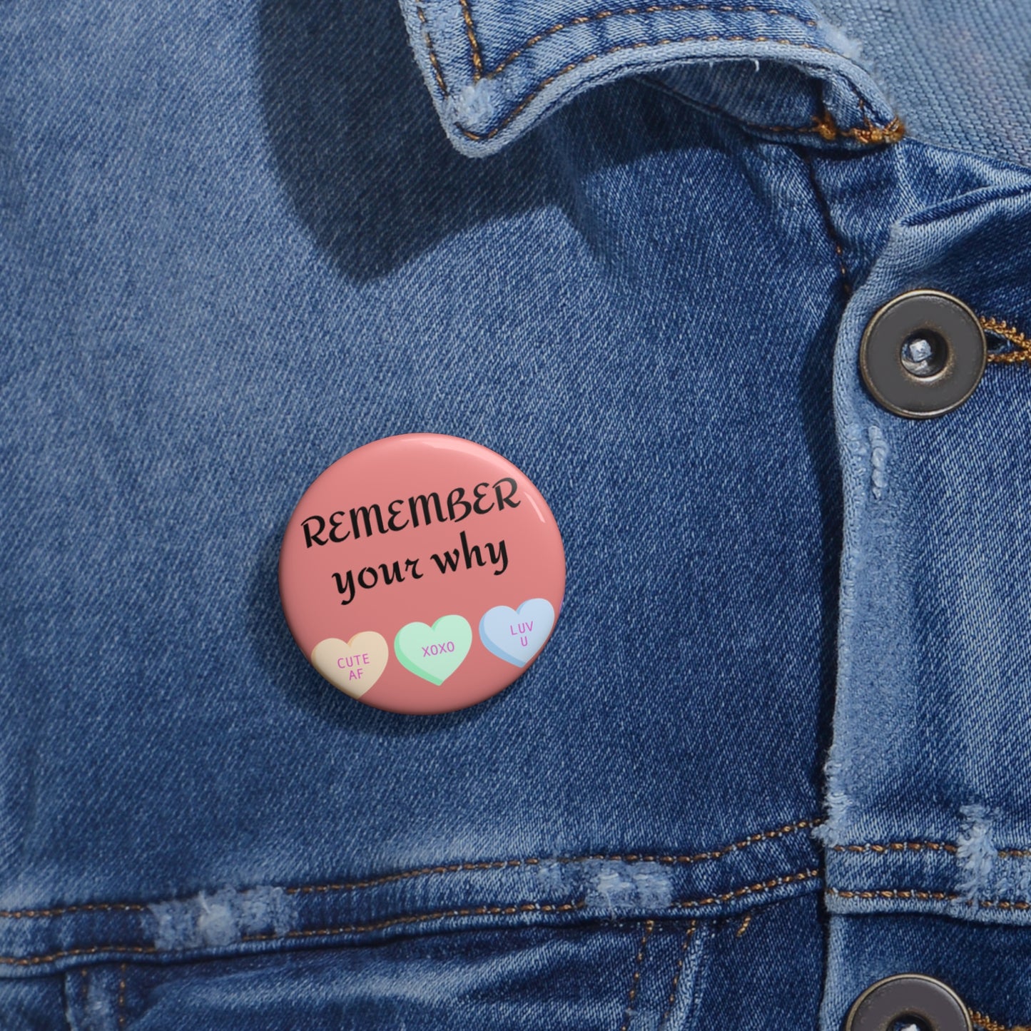 "Remember Your Why" Pin Button - Goal-Setter Motivational Gift