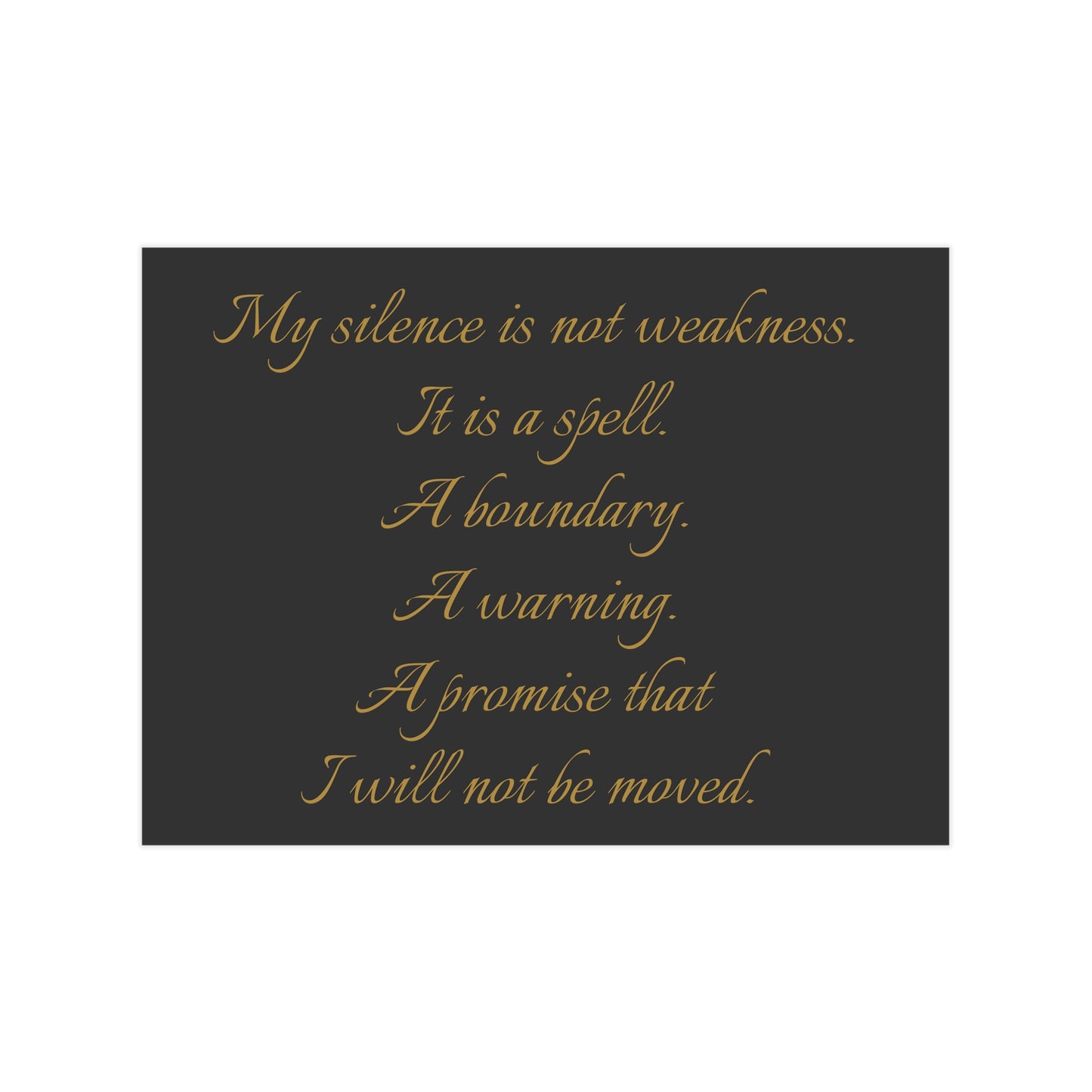 Silence as a Spell Unframed Prints