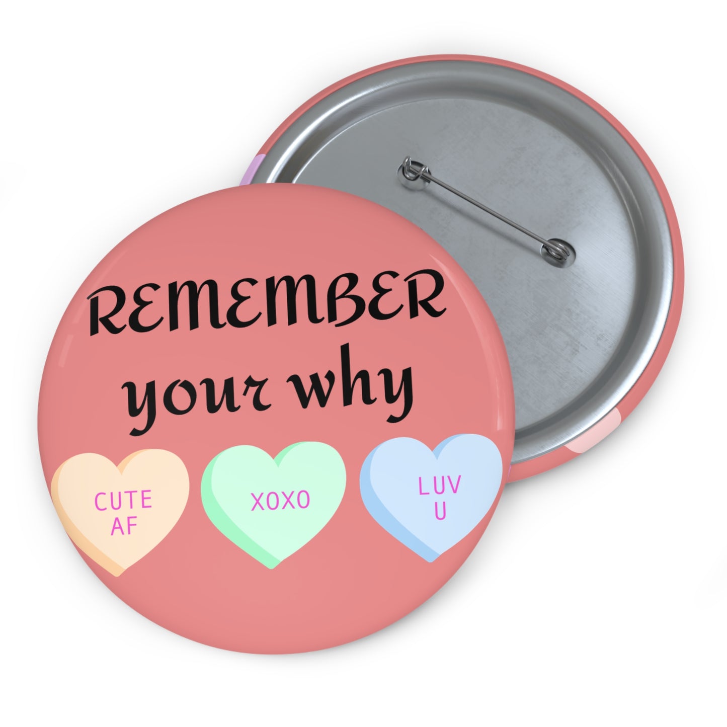 "Remember Your Why" Pin Button - Goal-Setter Motivational Gift