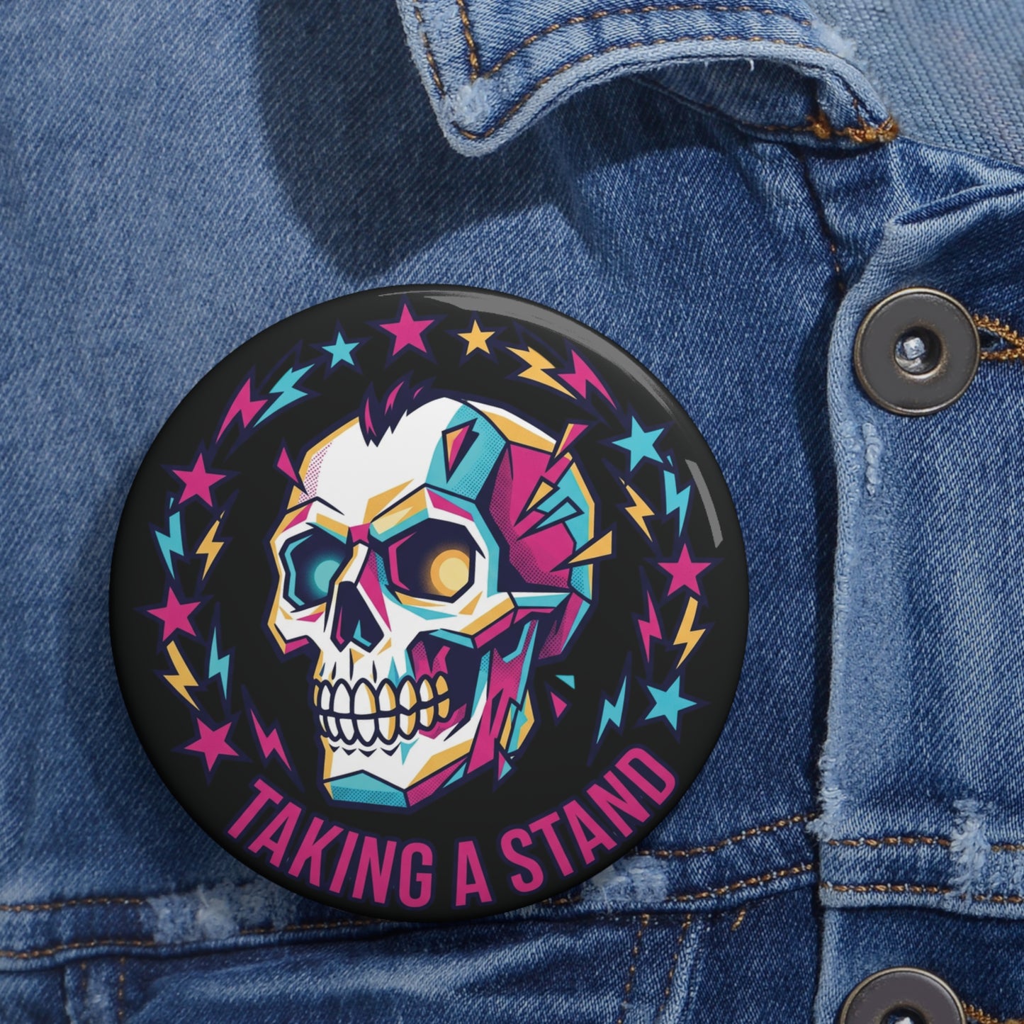 Skull "Taking a Stand" Pin Button - Fierce Confidence Statement Gift