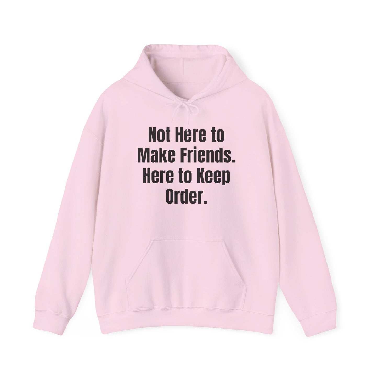 Not Here To Make Friends Unisex Heavy Blend™ Hooded Sweatshirt