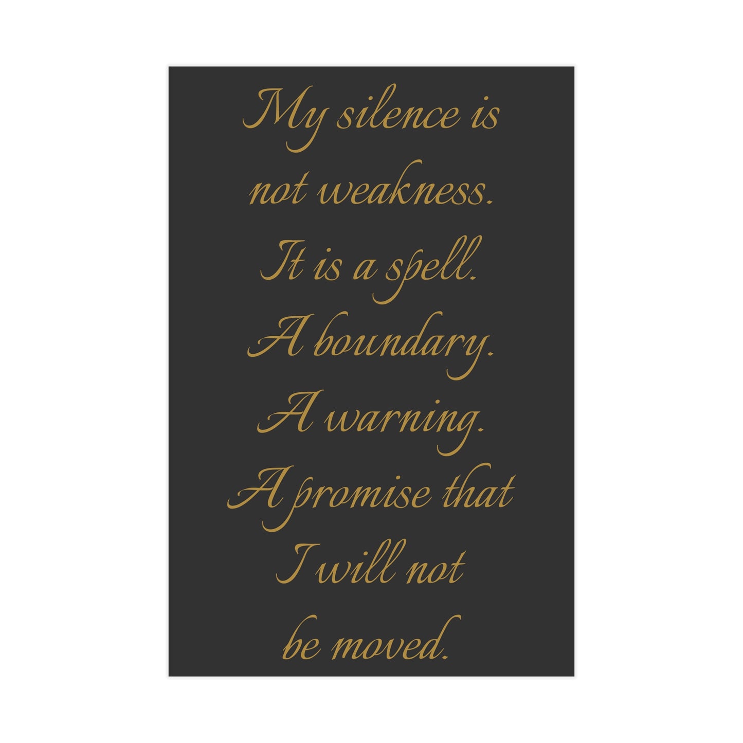 Silence as a Spell Unframed Prints
