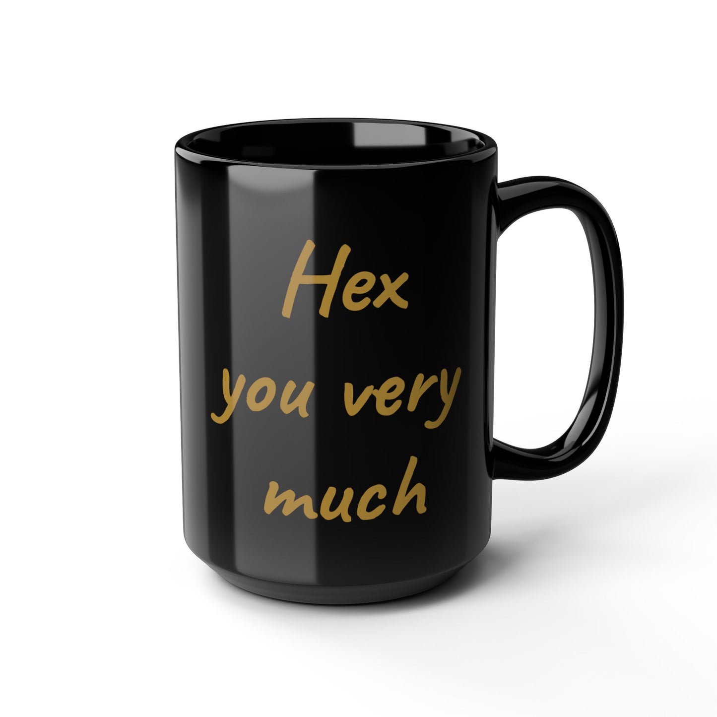 Hex You Very Much Black Mug (11oz, 15oz)