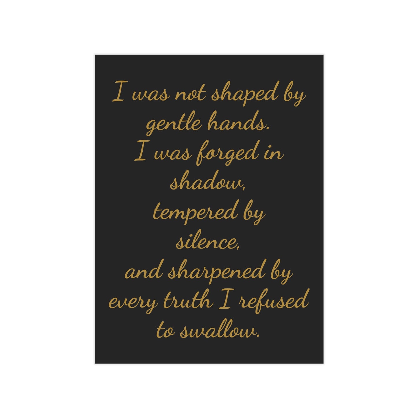 Shadow Forged Unframed Prints