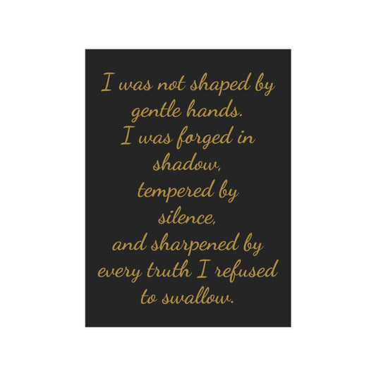 Shadow Forged Unframed Prints