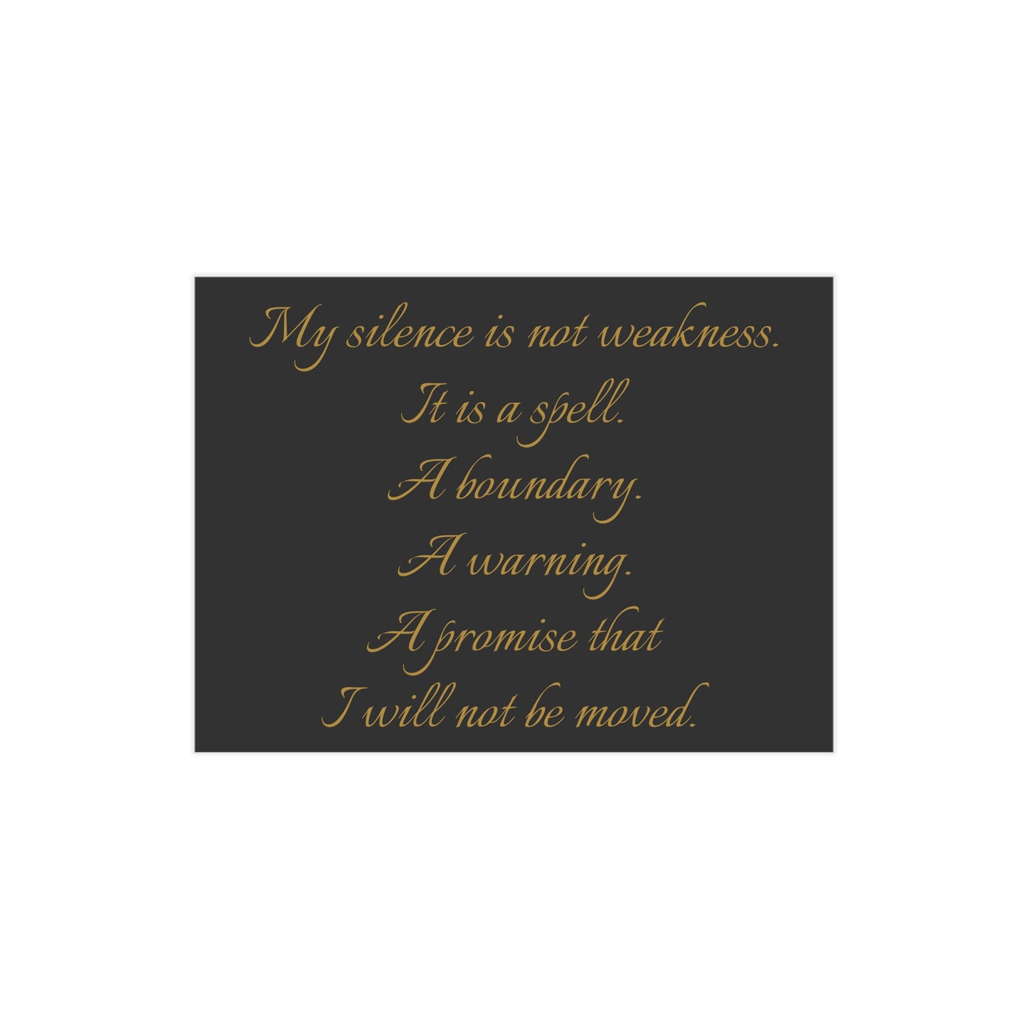 Silence as a Spell Unframed Prints