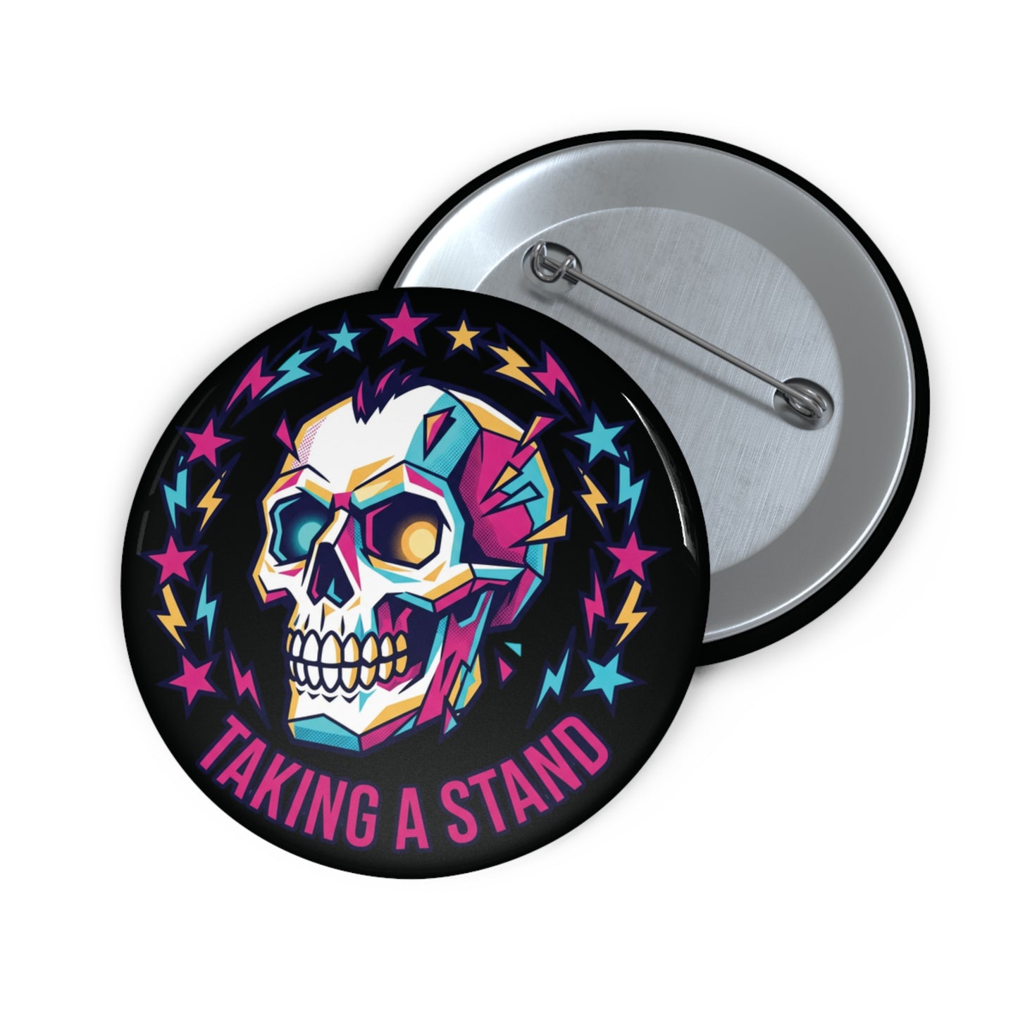 Skull "Taking a Stand" Pin Button - Fierce Confidence Statement Gift