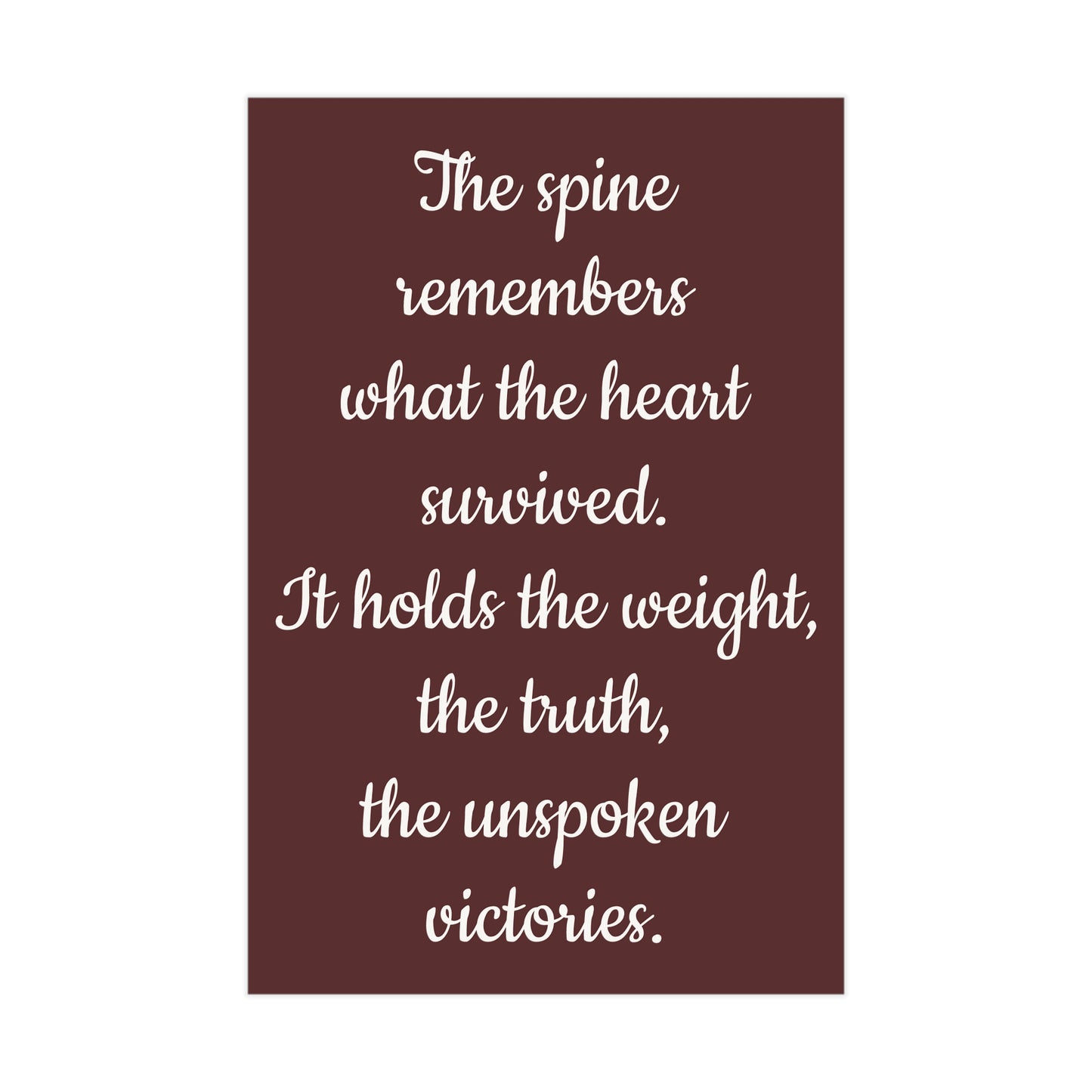 The Spine Remembers Unframed Prints