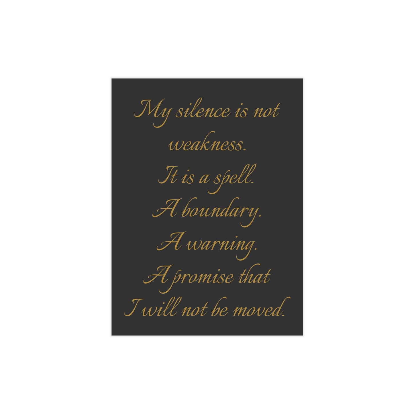 Silence as a Spell Unframed Prints