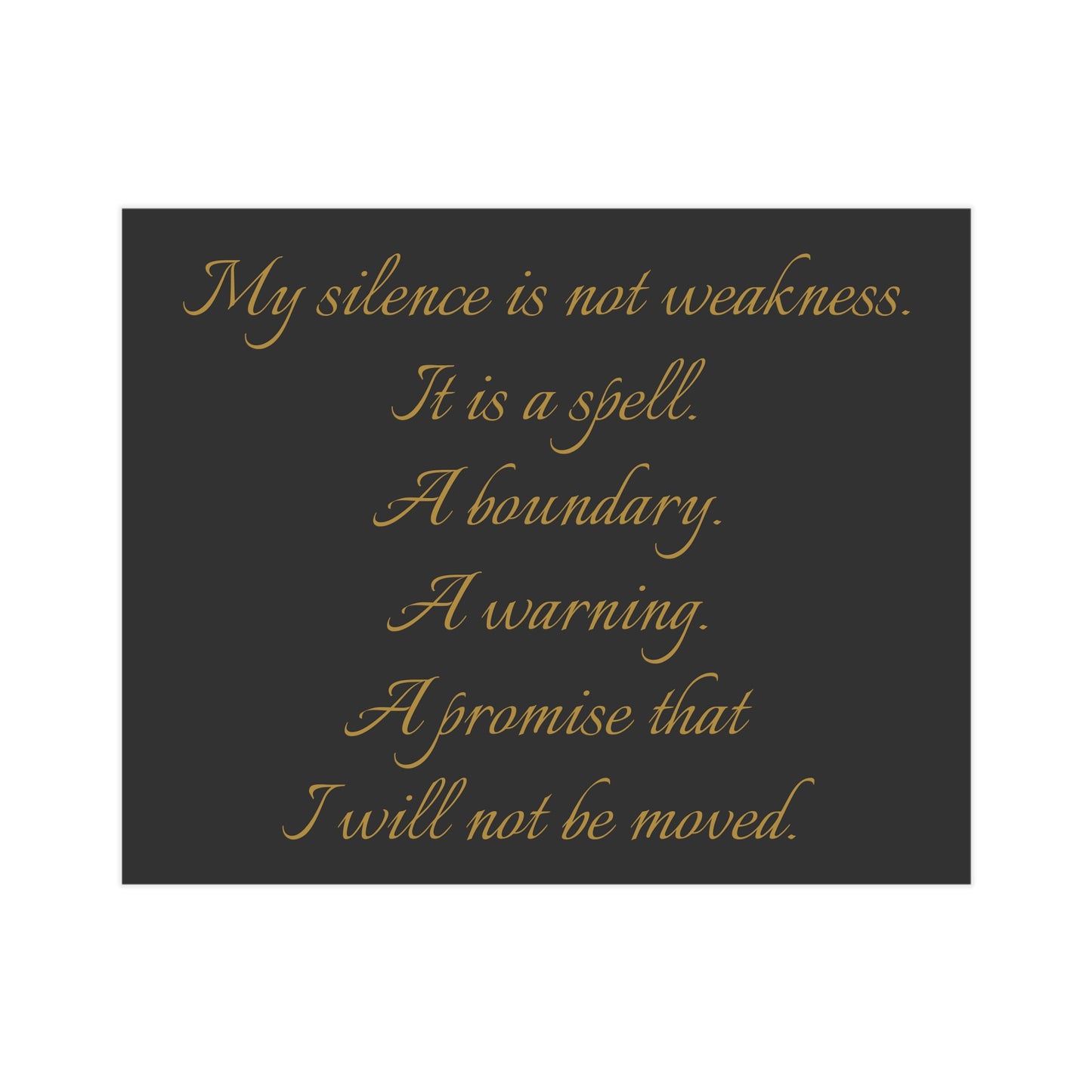 Silence as a Spell Unframed Prints