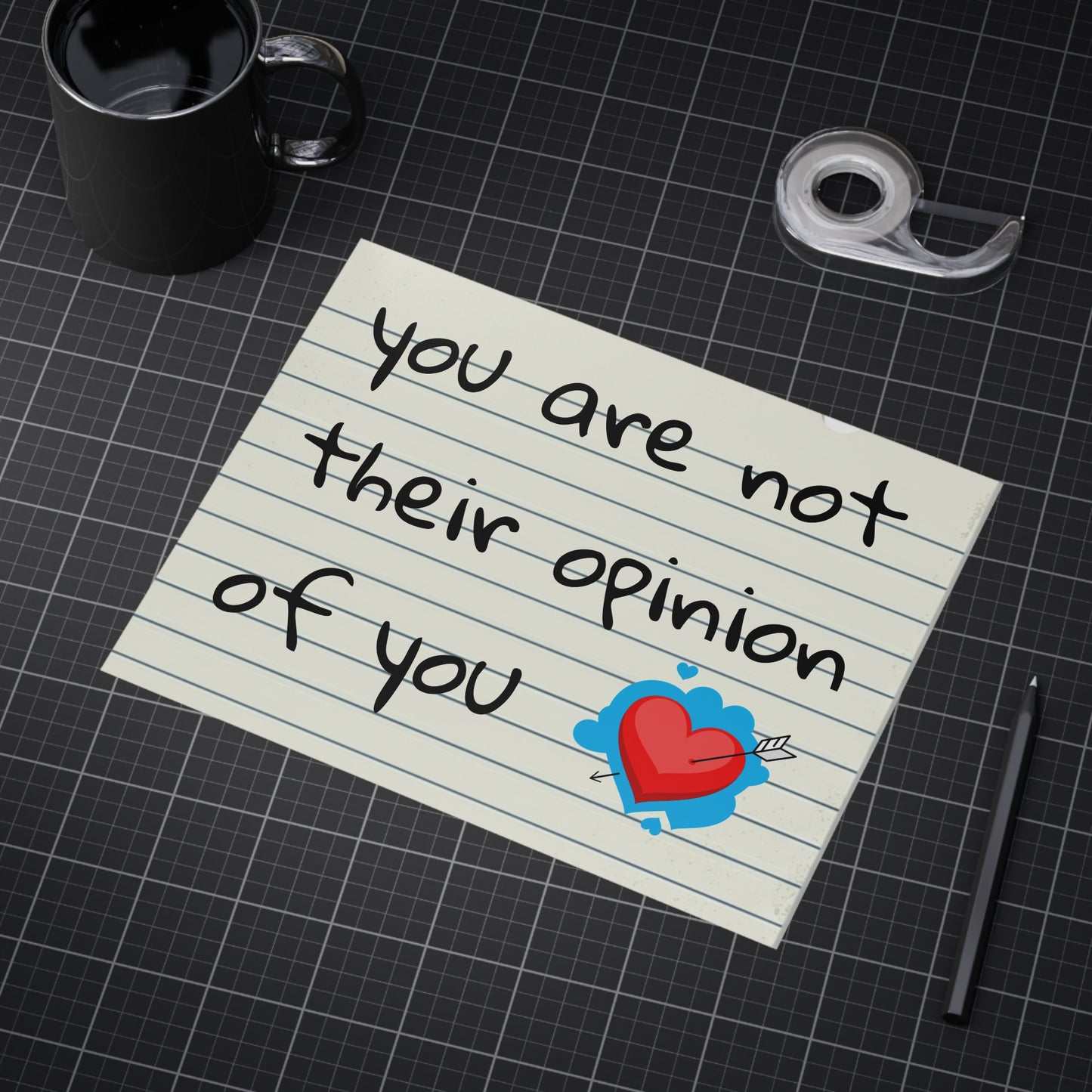 "You Are Not Their Opinion Of You" Wall Art Print - Confidence Empowerment Gift