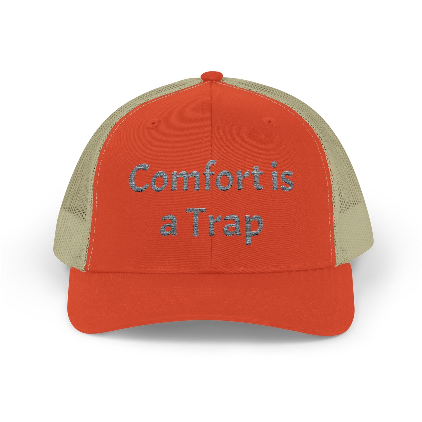 Comfort is a Trap Snapback Trucker Cap