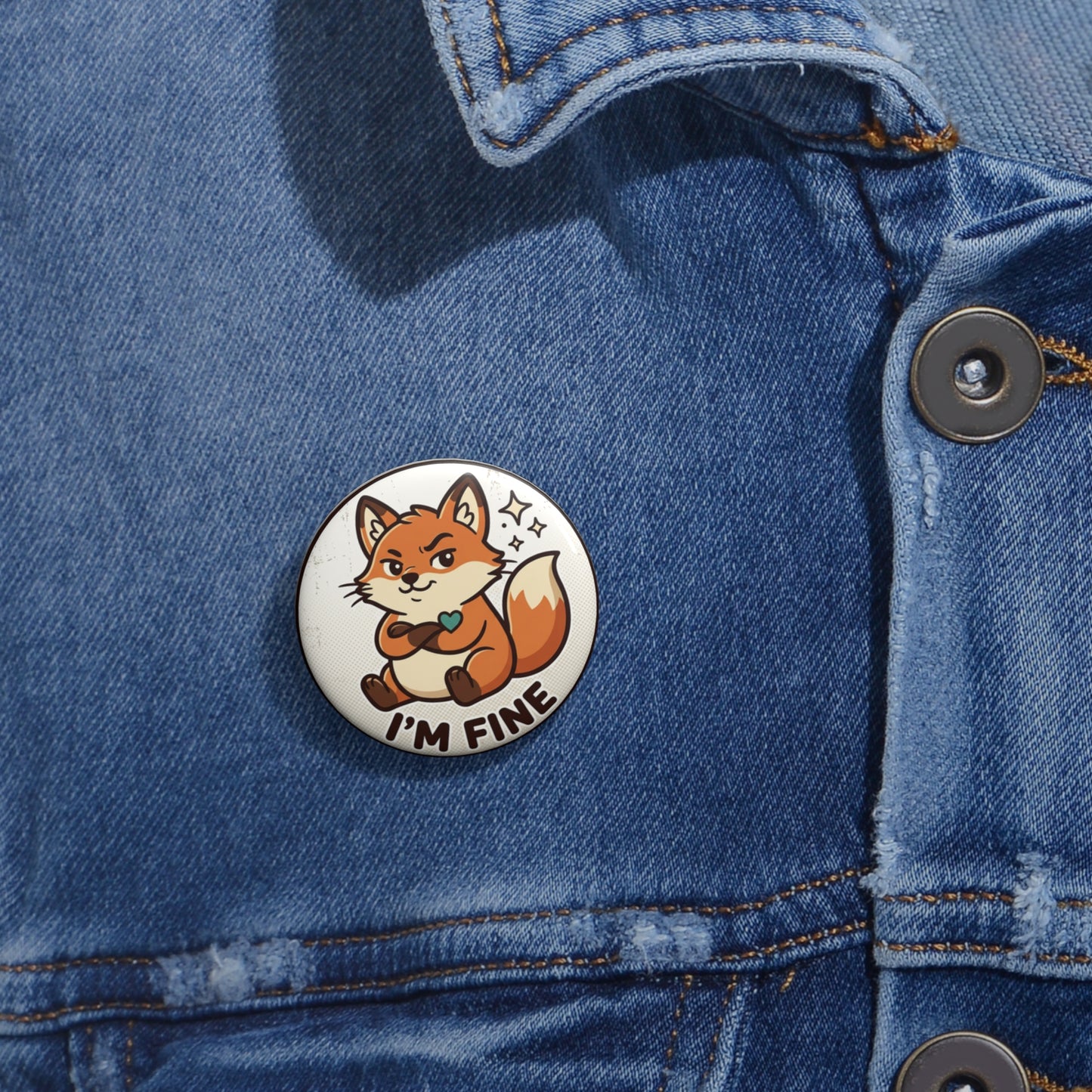 "I'm Fine" Grumpy Fox Pin Button - Sarcastic Relatable Gift