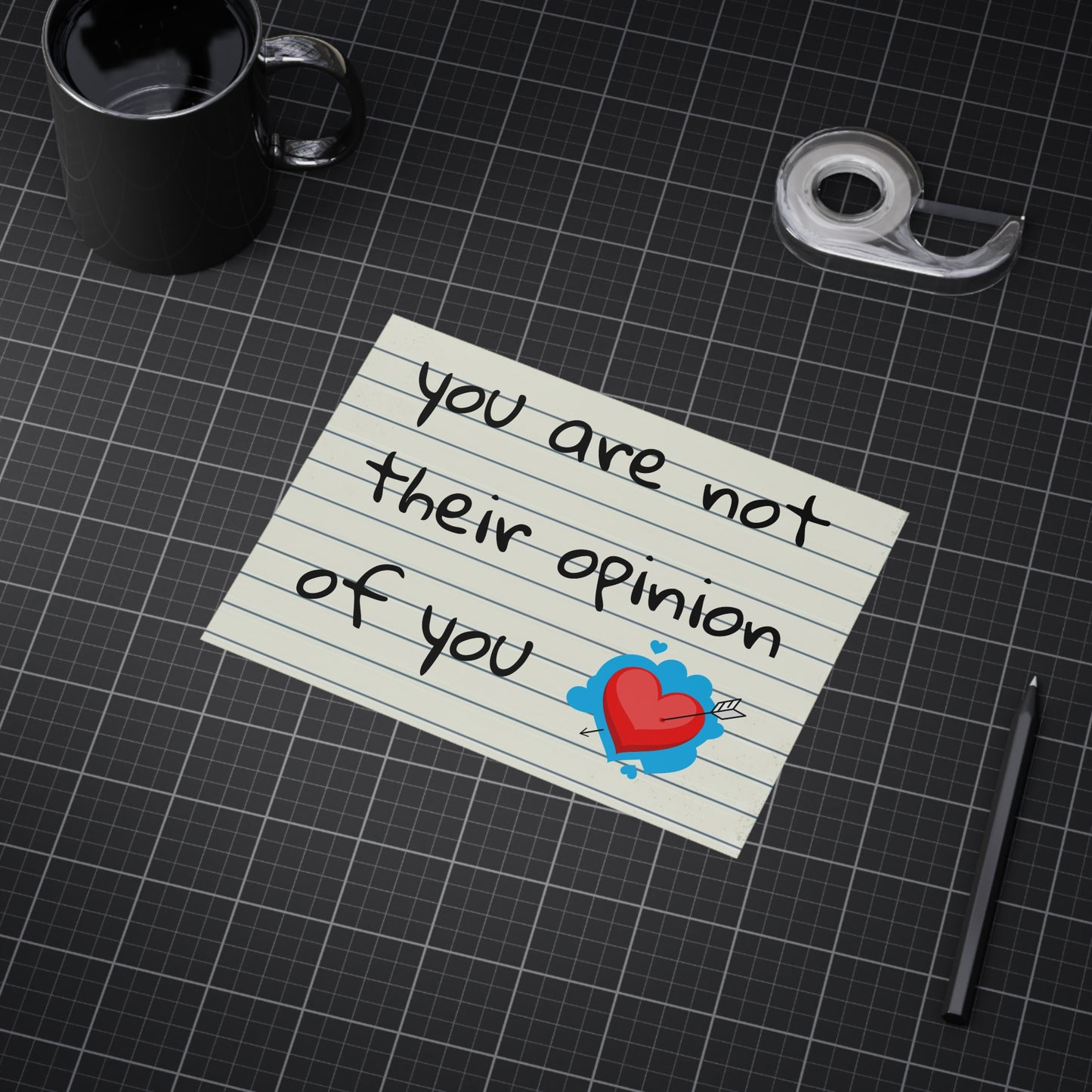 "You Are Not Their Opinion Of You" Wall Art Print - Confidence Empowerment Gift
