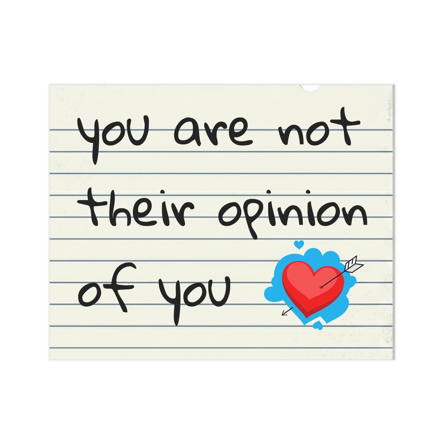 "You Are Not Their Opinion Of You" Wall Art Print - Confidence Empowerment Gift