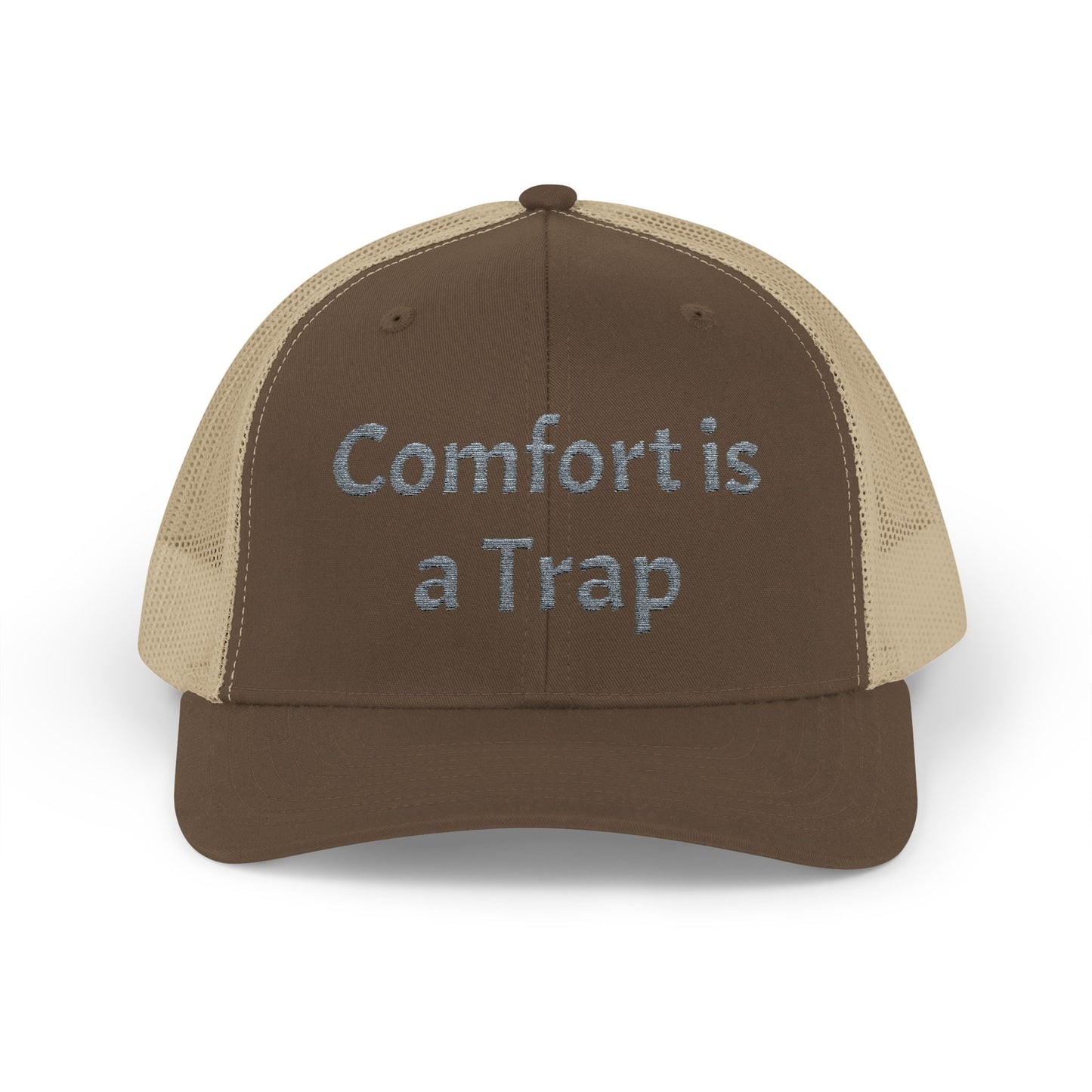 Comfort is a Trap Snapback Trucker Cap